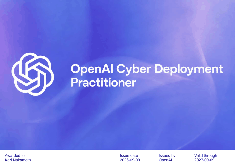 OpenAI Cyber Deployment Practitioner — credential for Keri Nakamoto
