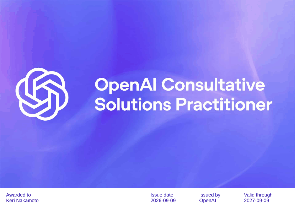 OpenAI Consultative Solutions Practitioner — credential for Keri Nakamoto
